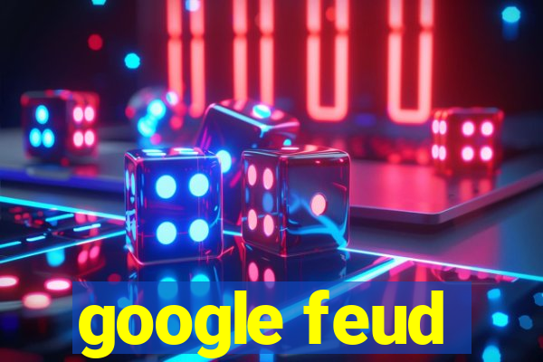 google feud